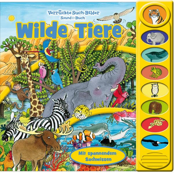 Wilde Tiere-8-Button-Soundbuch - Verrückte Such-Bilder - Wimmelbuch mit 8 Geräuschen Non-fiction