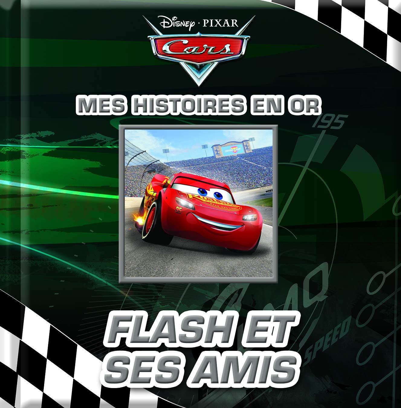 CARS - MES HISTOIRES EN OR book