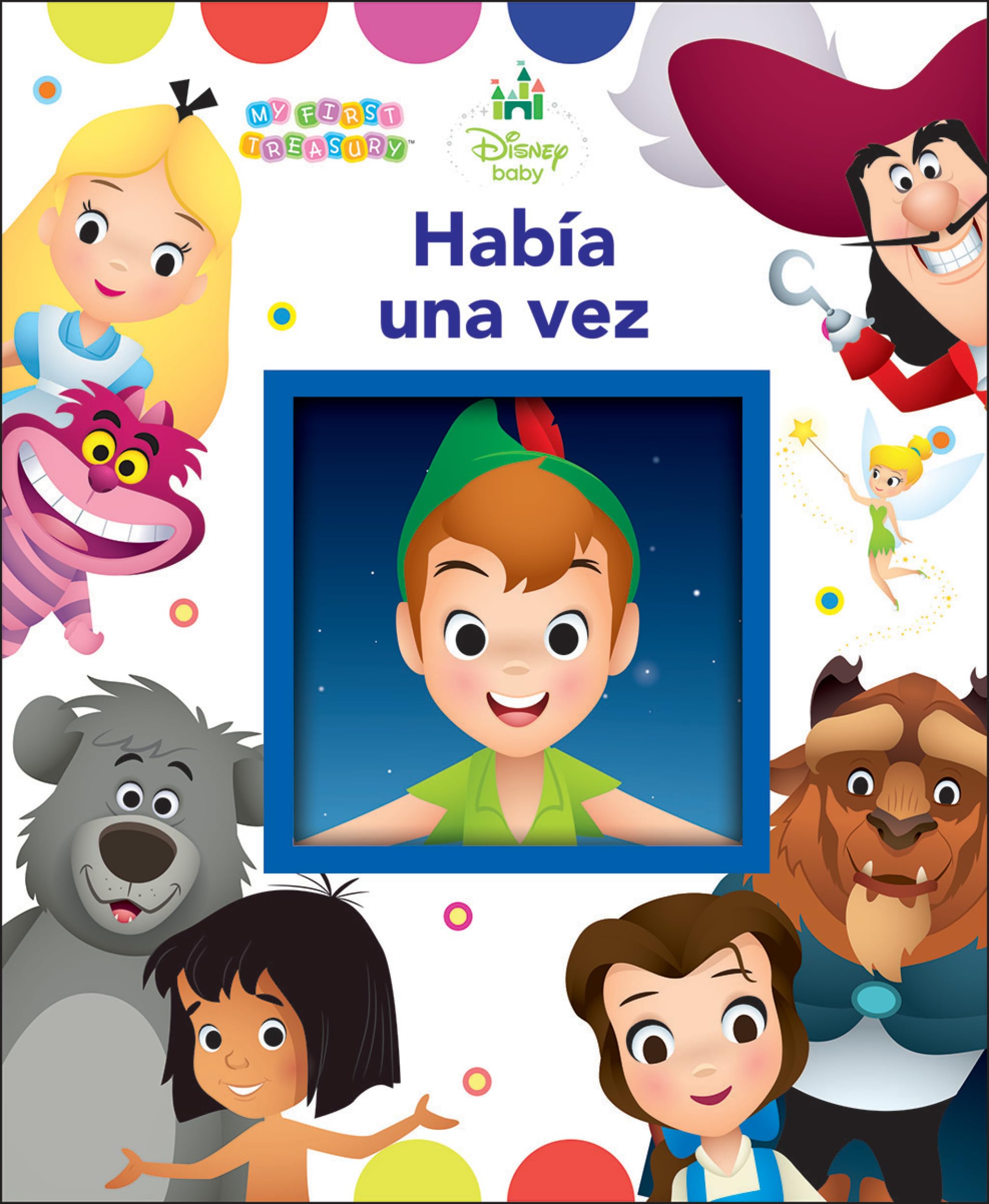 MI PRIMER TESORO DISNEY BABY M1T: HABIA UNA VEZ Books