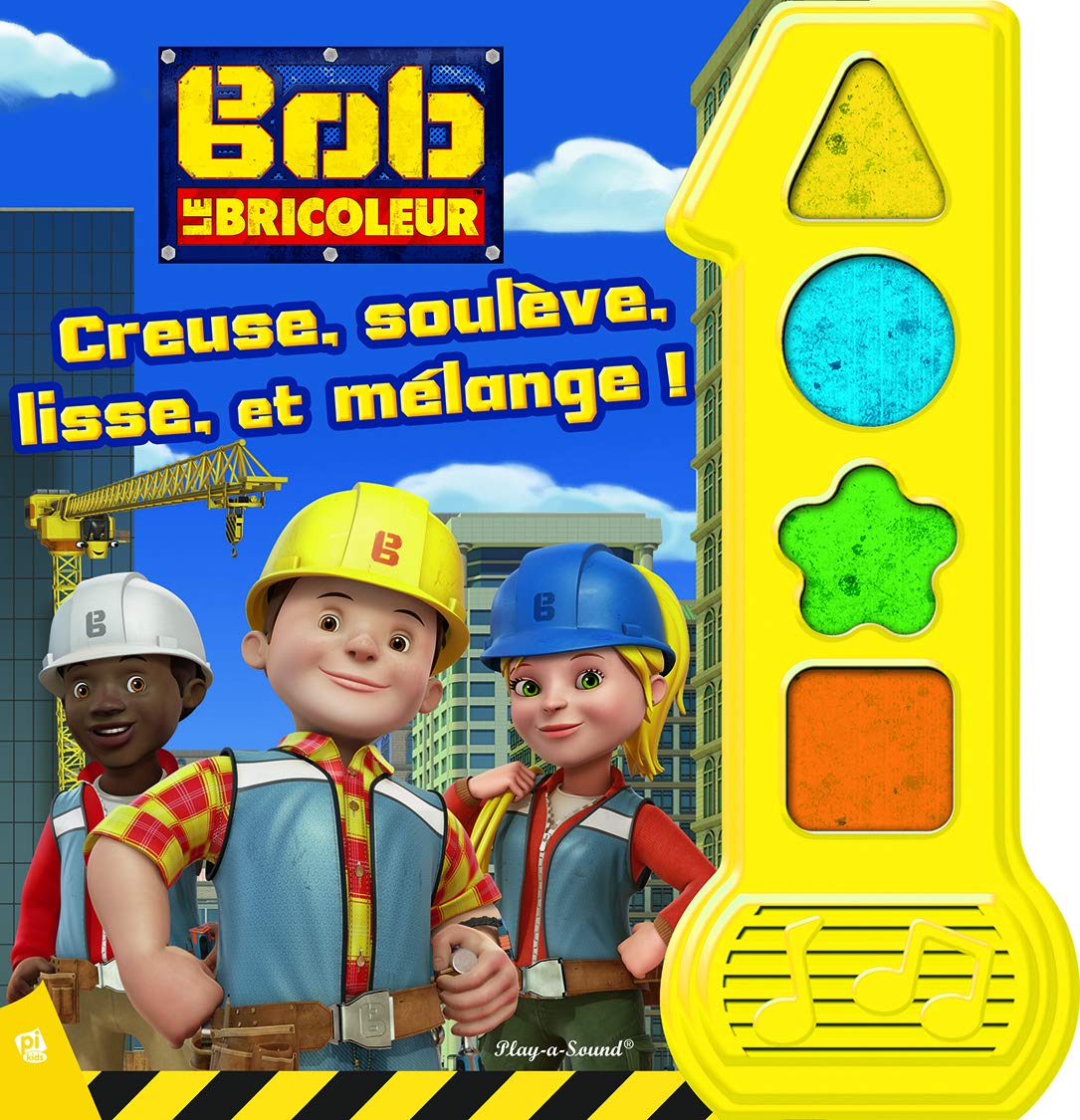 BOB BRICOLEUR - CREUSE, SOULEVE, LISSE ET MELANGE ! ALBUM MUSICAL book