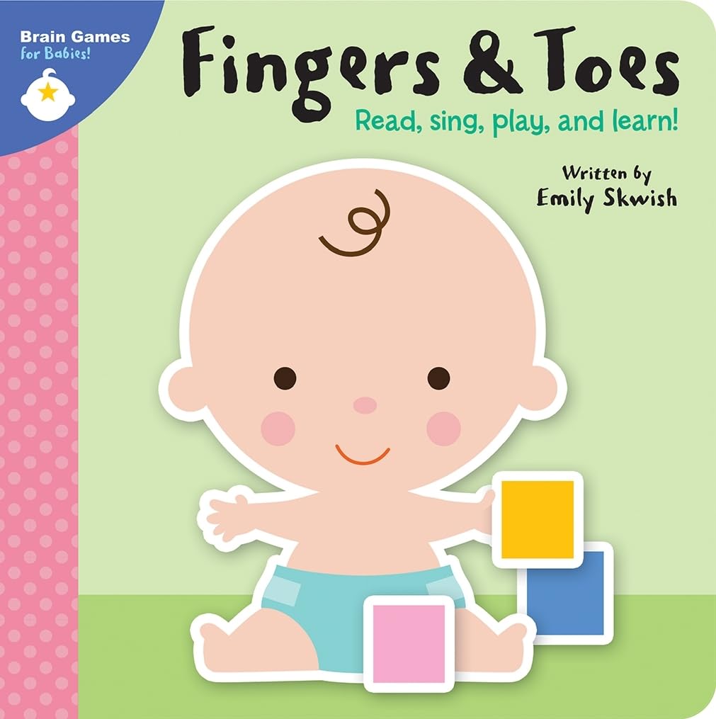 Brain Games for Babies!: Fingers & Toes Children's books