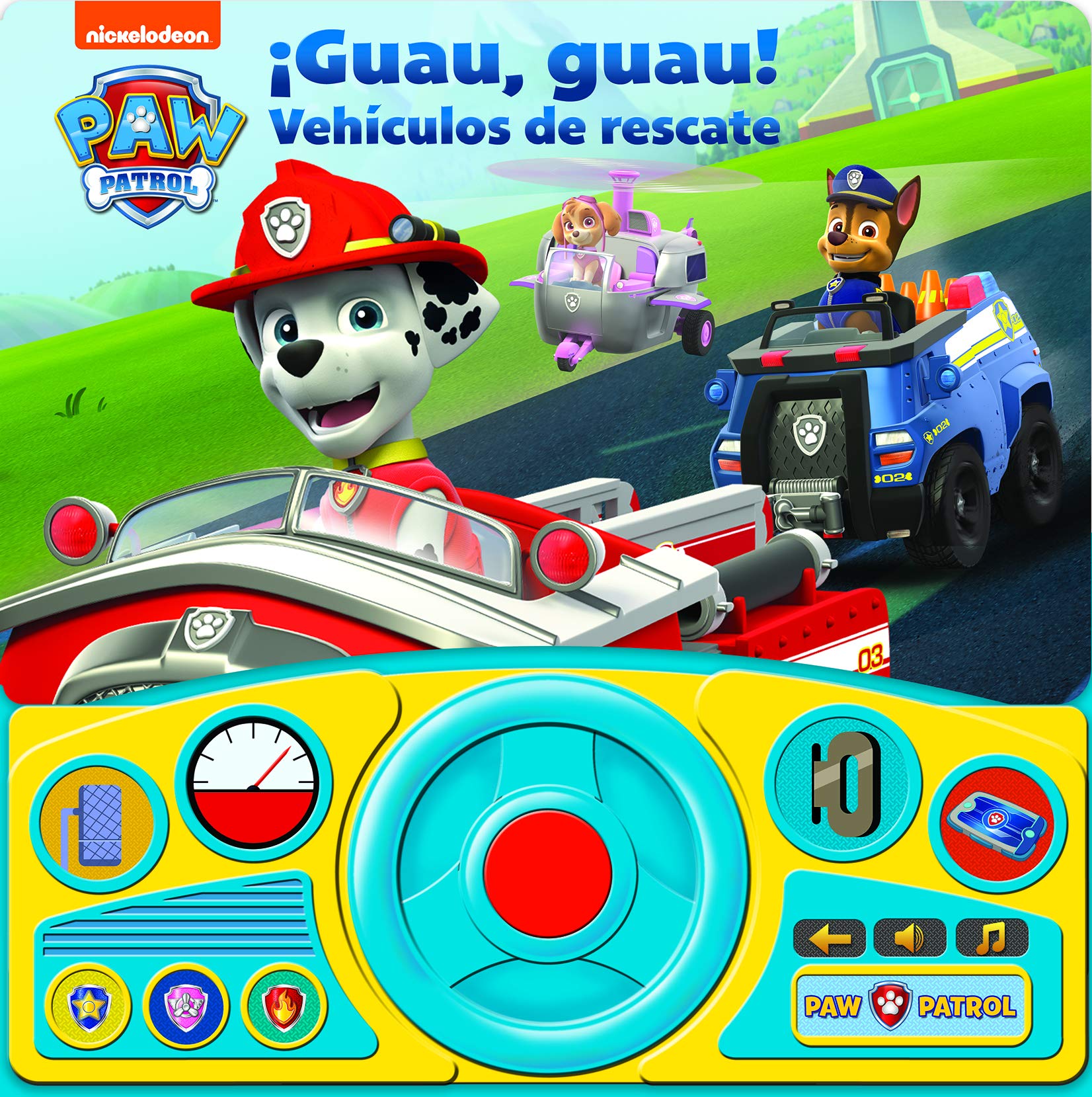 GUAU GUAU VEHICULOS DE RESCATE. LIBRO CON VOLANTE PATRULLA CANINA book