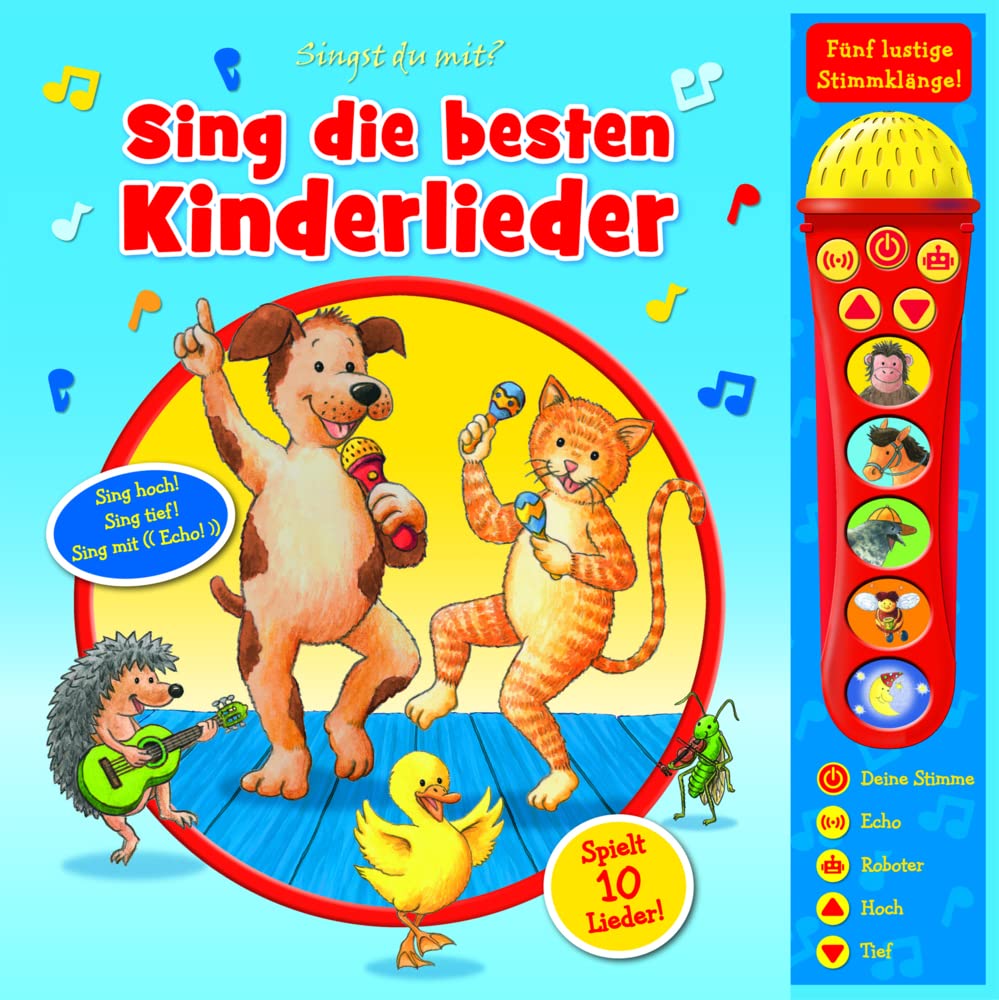 Sing die besten Kinderlieder - Mikrofonbuch - Pappbilderbuch mit abnehmbarem Mikrofon mit 5 lustigen Stimmklängen und 10 Melodien: Tönendes Buch Children's books