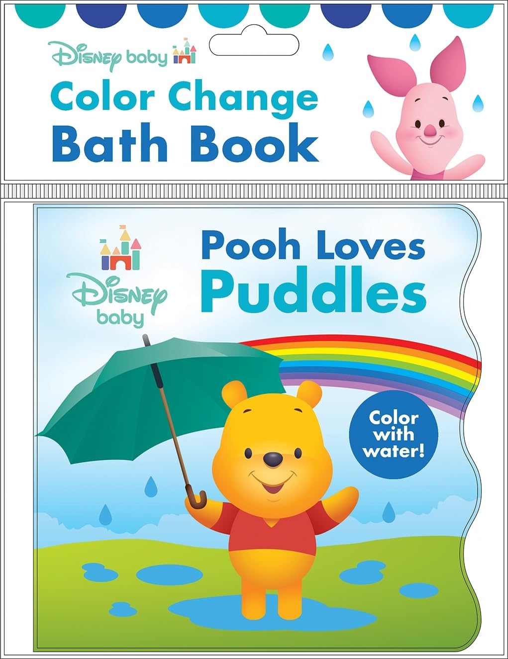 Disney Baby: Pooh Loves Puddles Color Change Bath Book Non-fiction