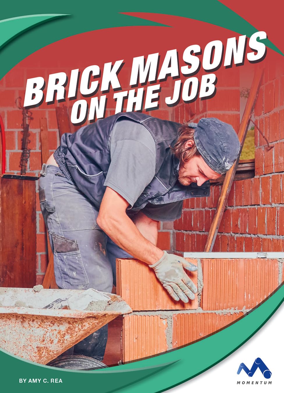 Brick Masons on the Job (Exploring Trade Jobs) Non-fiction
