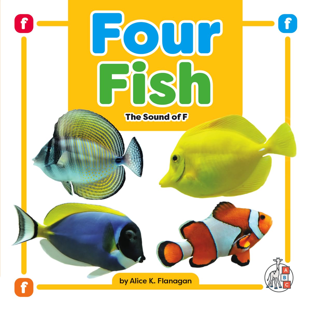Four Fish: The Sound of F (Phonics Fun!) Non-fiction