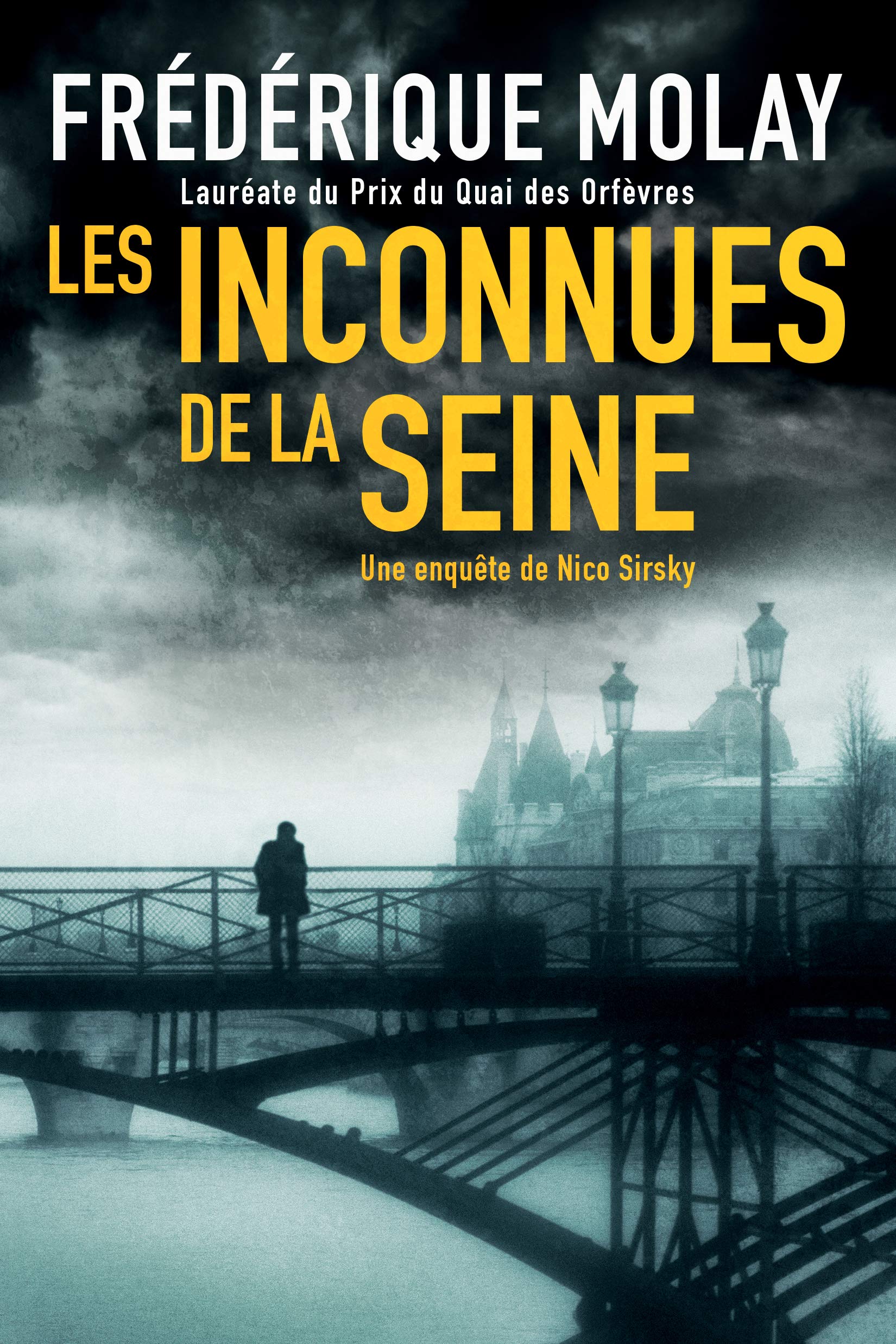 Les Inconnues de la Seine (Une enquête de Nico Sirsky) Action & Adventure