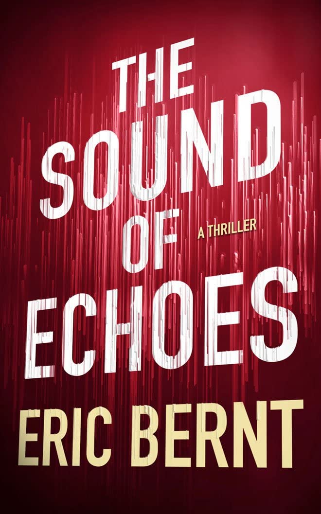 The Sound of Echoes (Speed of Sound Thrillers, Band 2) Action & Adventure