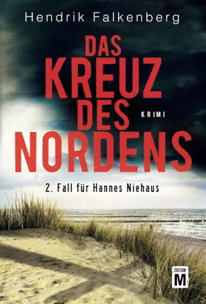 Das Kreuz des Nordens - Ostsee-Krimi (Hannes Niehaus, Band 2) Contemporary literature