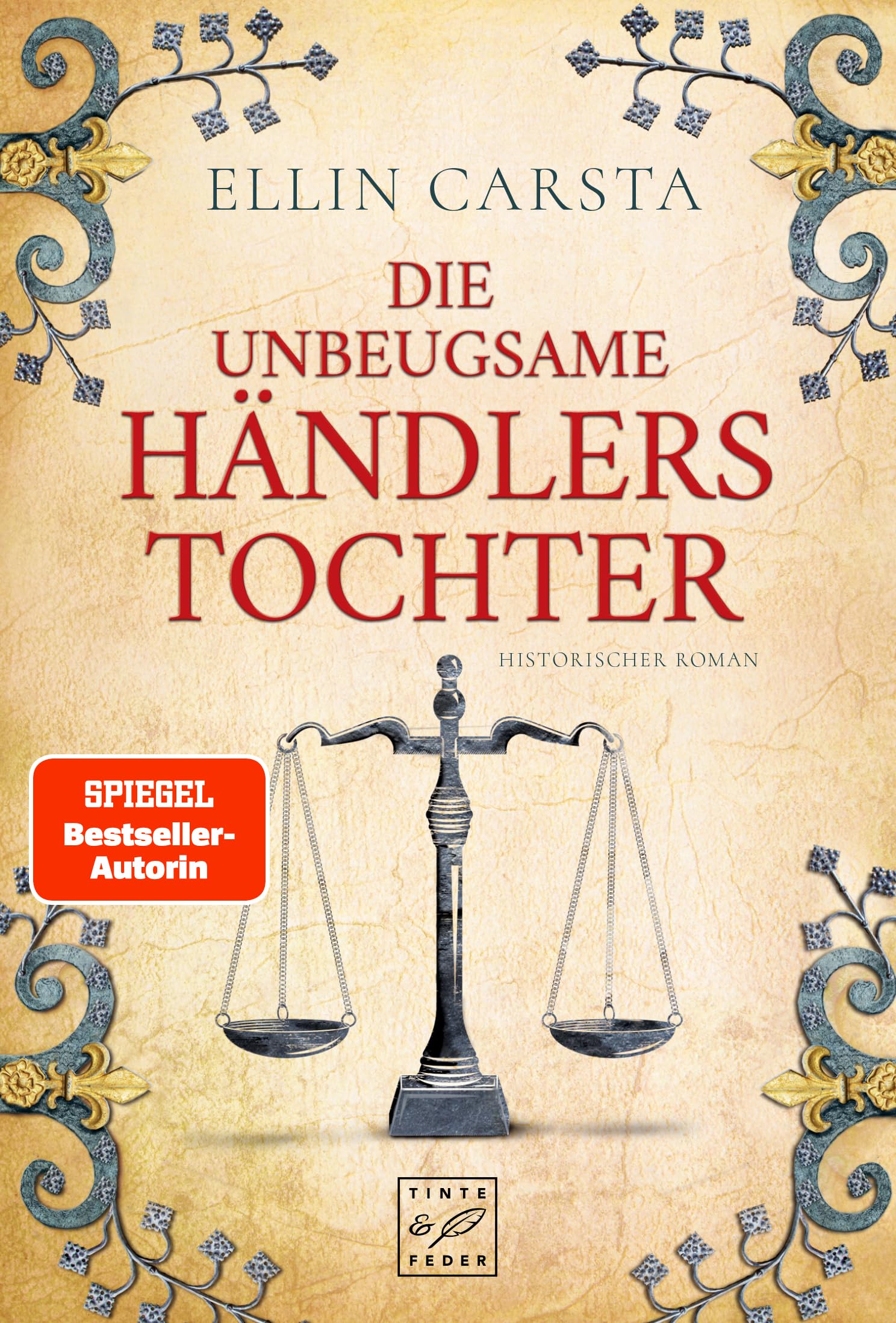 Die unbeugsame Händlerstochter Historical Fiction