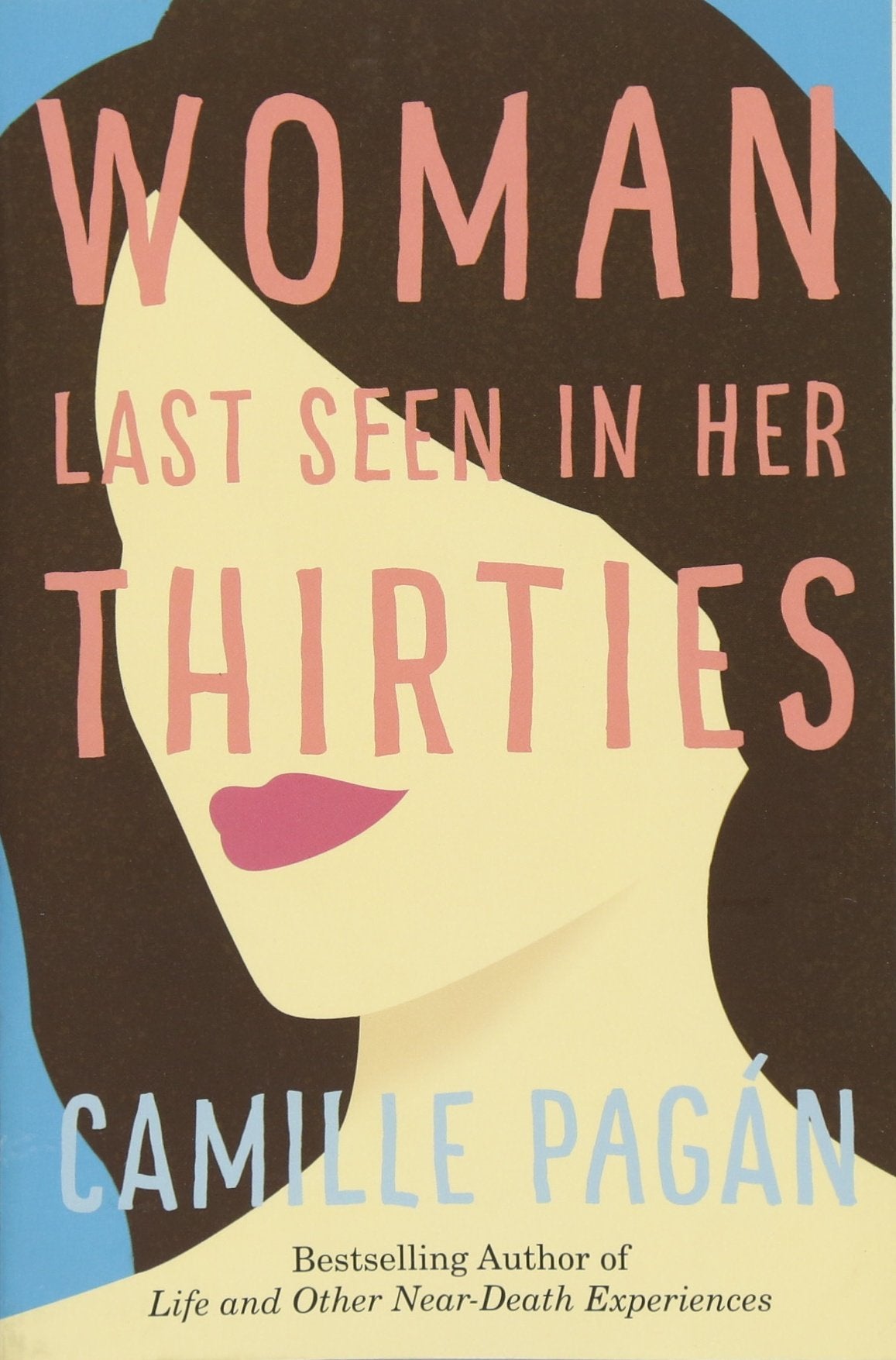 Woman Last Seen in Her Thirties: A Novel book