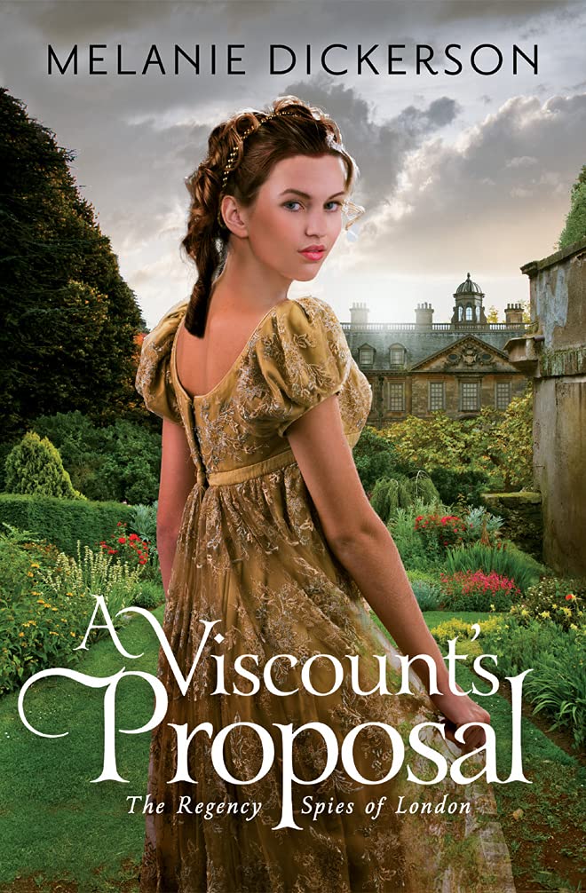 A Viscount's Proposal (The Regency Spies of London, Band 2) Historical Fiction
