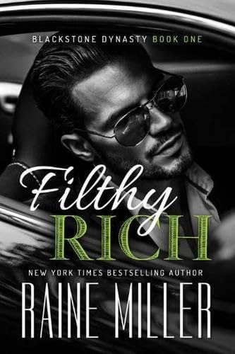 Filthy Rich (Blackstone Dynasty, Band 1) Contemporary literature