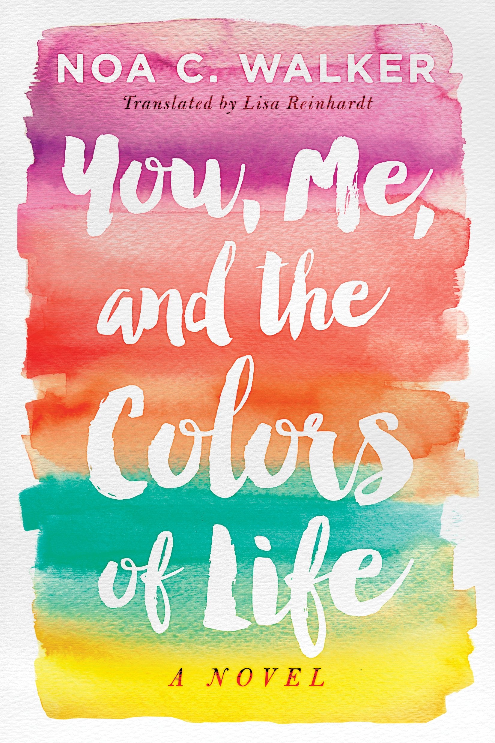 You, Me, and the Colors of Life book