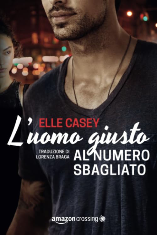 L'uomo giusto al numero sbagliato (I ragazzi di Bourbon Street, Band 1) Contemporary literature