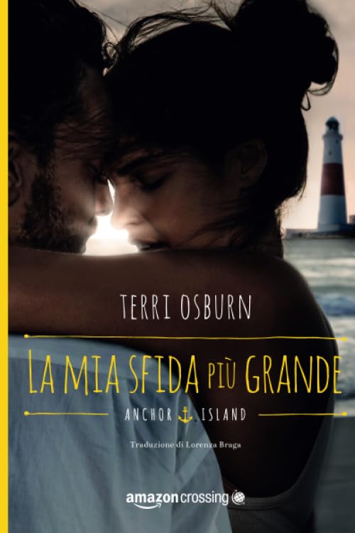 La mia sfida più grande (Anchor Island, Band 2) Contemporary literature