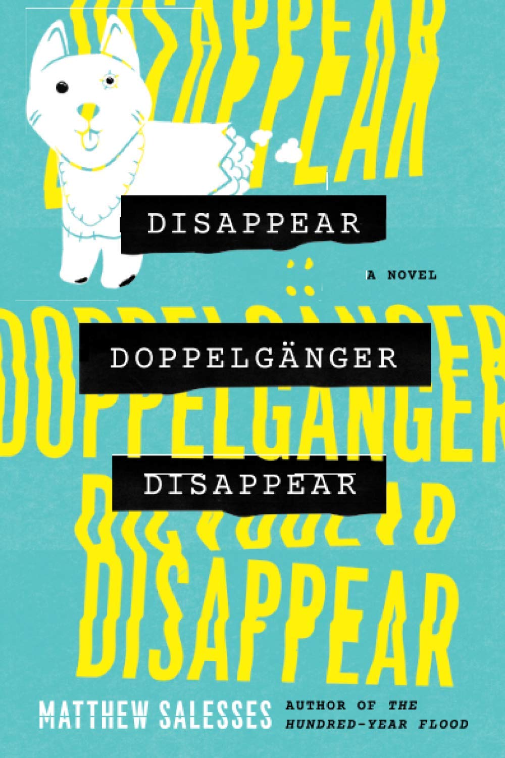 Disappear Doppelgänger Disappear: A Novel Humour & Satire