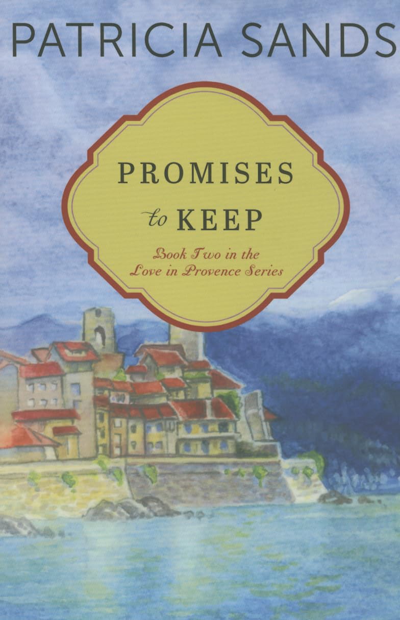 Promises to Keep (Love in Provence, Band 2) Contemporary literature