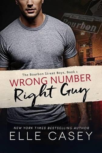Wrong Number, Right Guy (The Bourbon Street Boys, Band 1) Contemporary literature