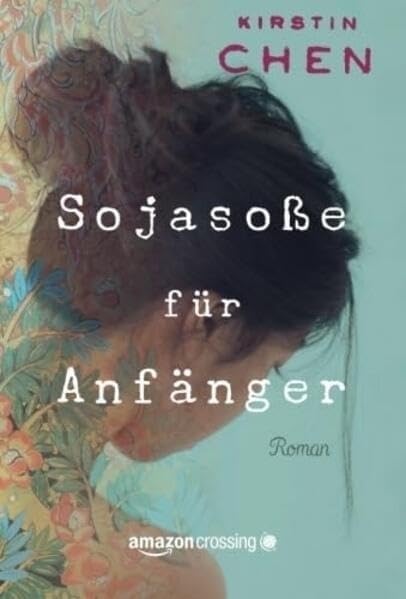 Sojasoße für Anfänger book