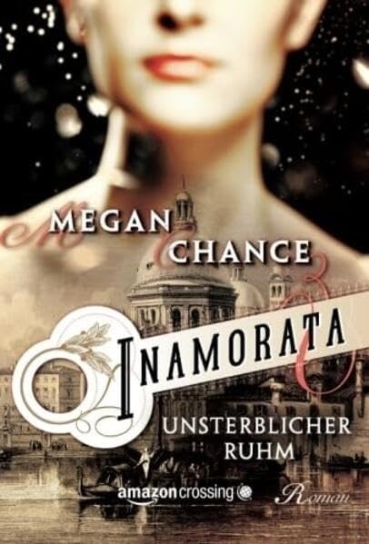 Inamorata - Unsterblicher Ruhm Historical Fiction