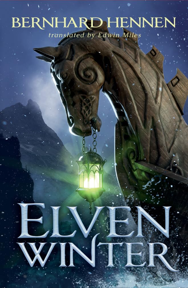 Elven Winter (The Saga of the Elven, Band 2) Fairy Tales & Legends