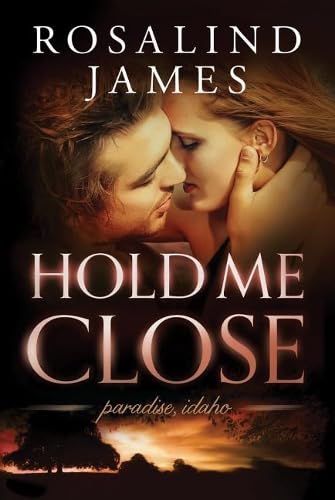 Hold Me Close (Paradise, Idaho, Band 2) Contemporary literature