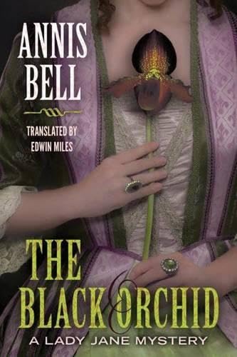 The Black Orchid (A Lady Jane Mystery, Band 2) Historical Fiction