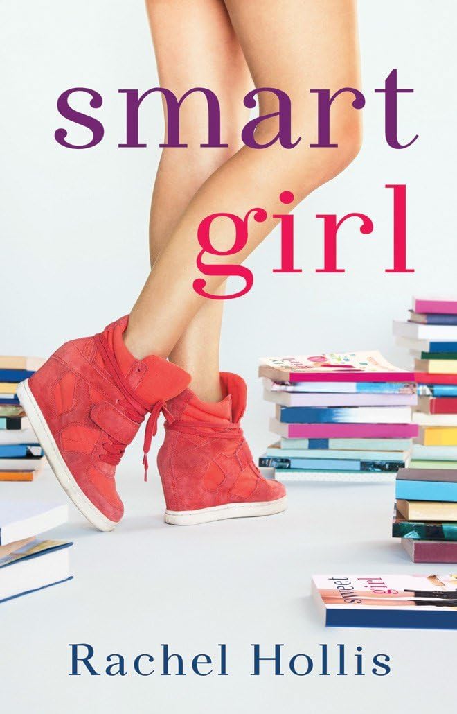 Smart Girl (The Girls, Band 3) Contemporary literature
