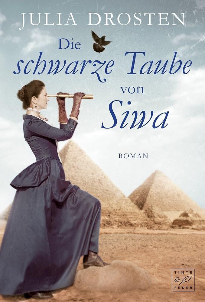 Die schwarze Taube von Siwa Historical Fiction