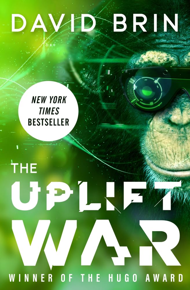 The Uplift War (The Uplift Saga, Band 3) Action & Adventure