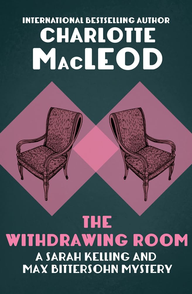 The Withdrawing Room (The Sarah Kelling and Max Bittersohn Mys, Band 2) Contemporary literature