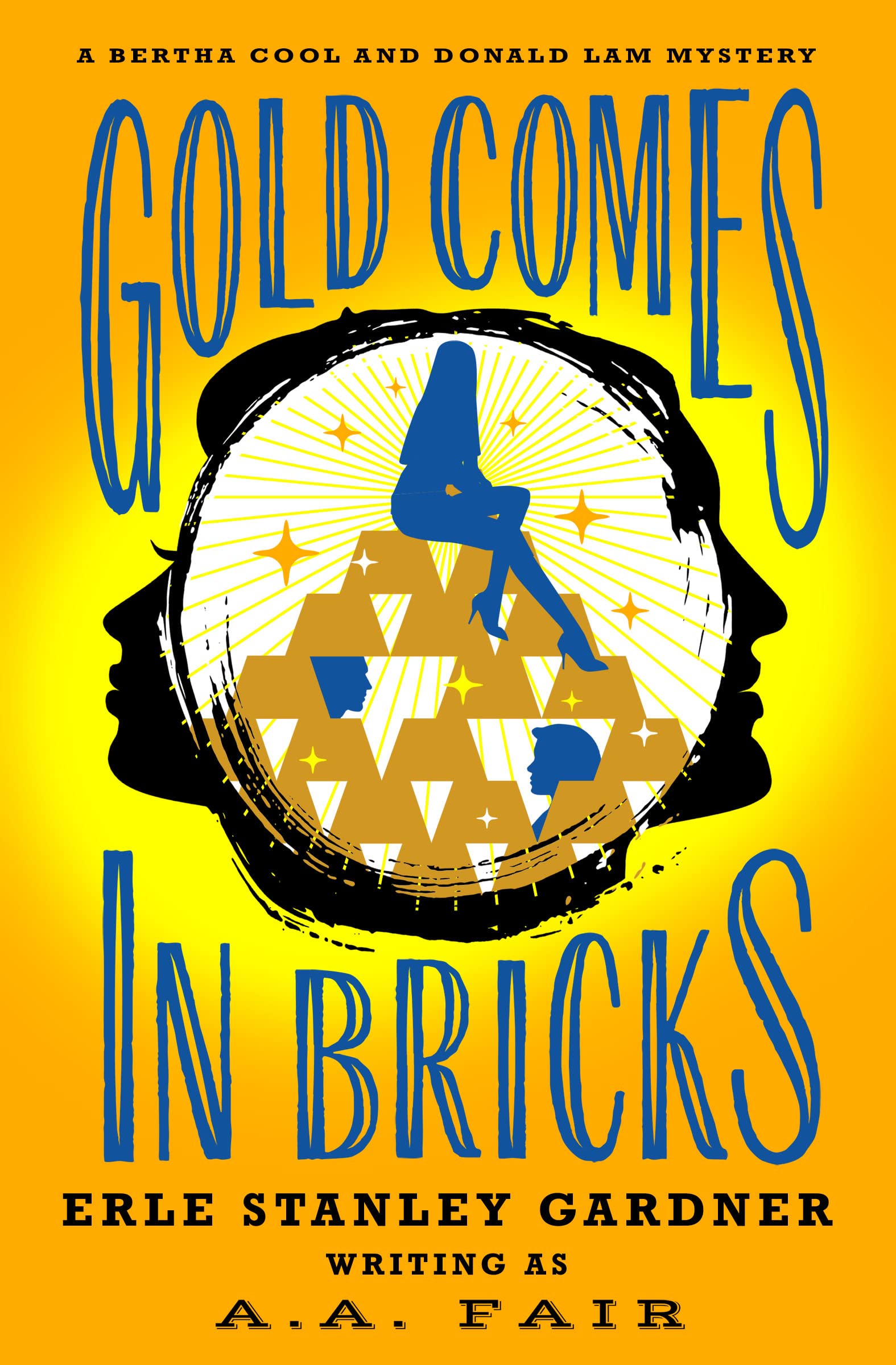 Gold Comes in Bricks (The Bertha Cool and Donald Lam Mysteries) Contemporary literature