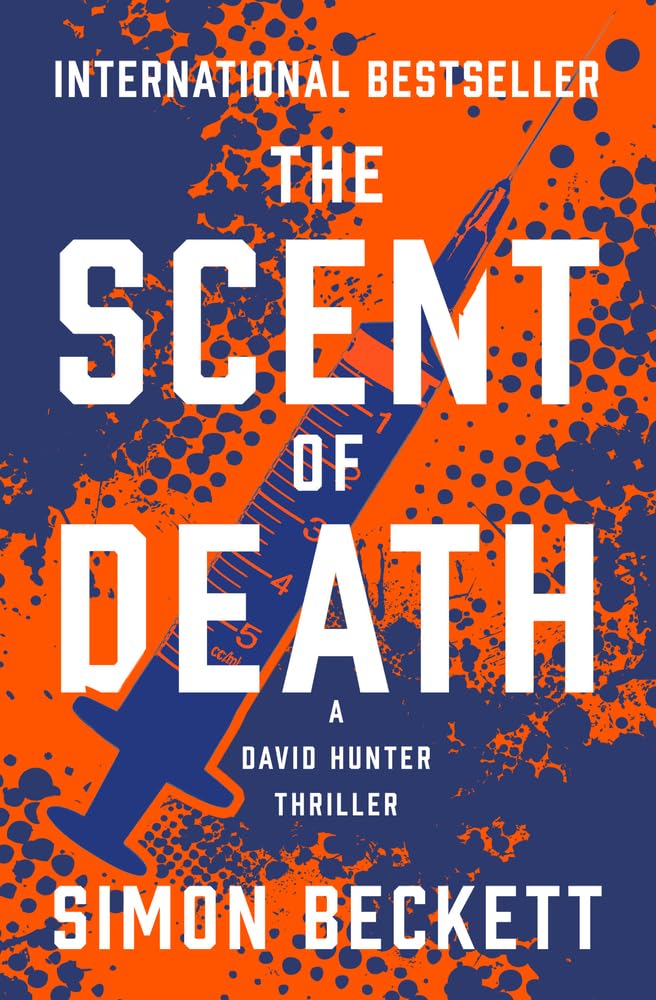 The Scent of Death (The David Hunter Thrillers) Contemporary literature