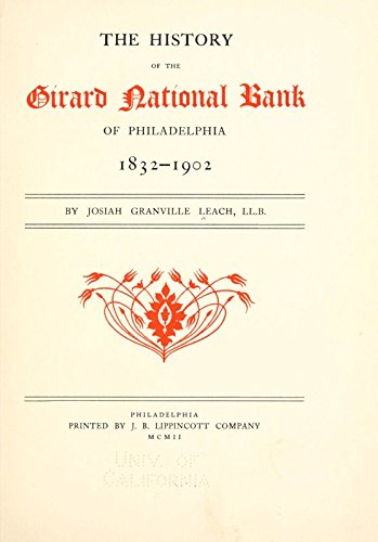 The History of the Girard National Bank of Philadelphia 1832-1902 Books