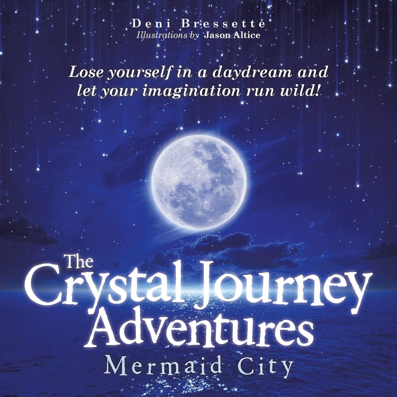 The Crystal Journey Adventures: Mermaid City Fantasy & Sci-Fi