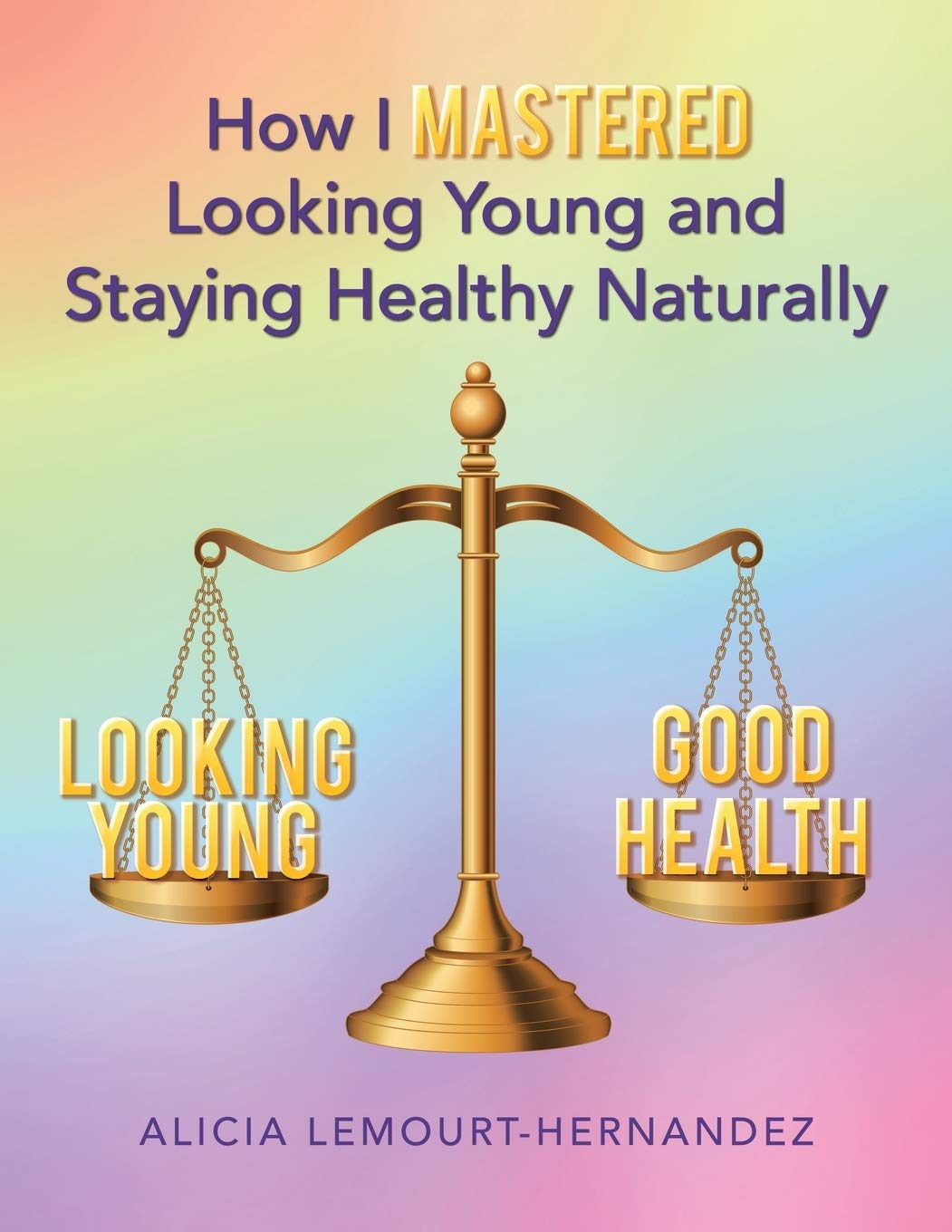 How I Mastered Looking Young and Staying Healthy Naturally Health, Nutrition & Fitness