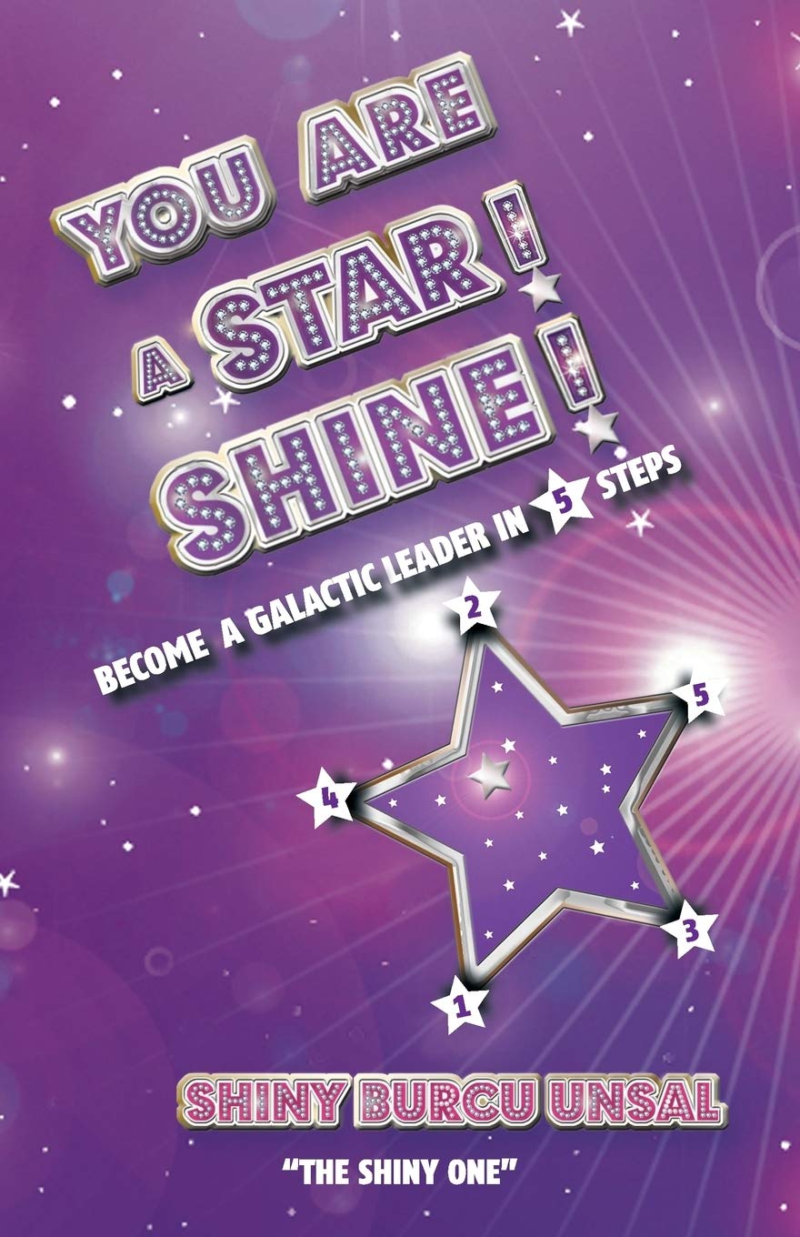 YOU ARE A STAR! SHINE! Lifestyle