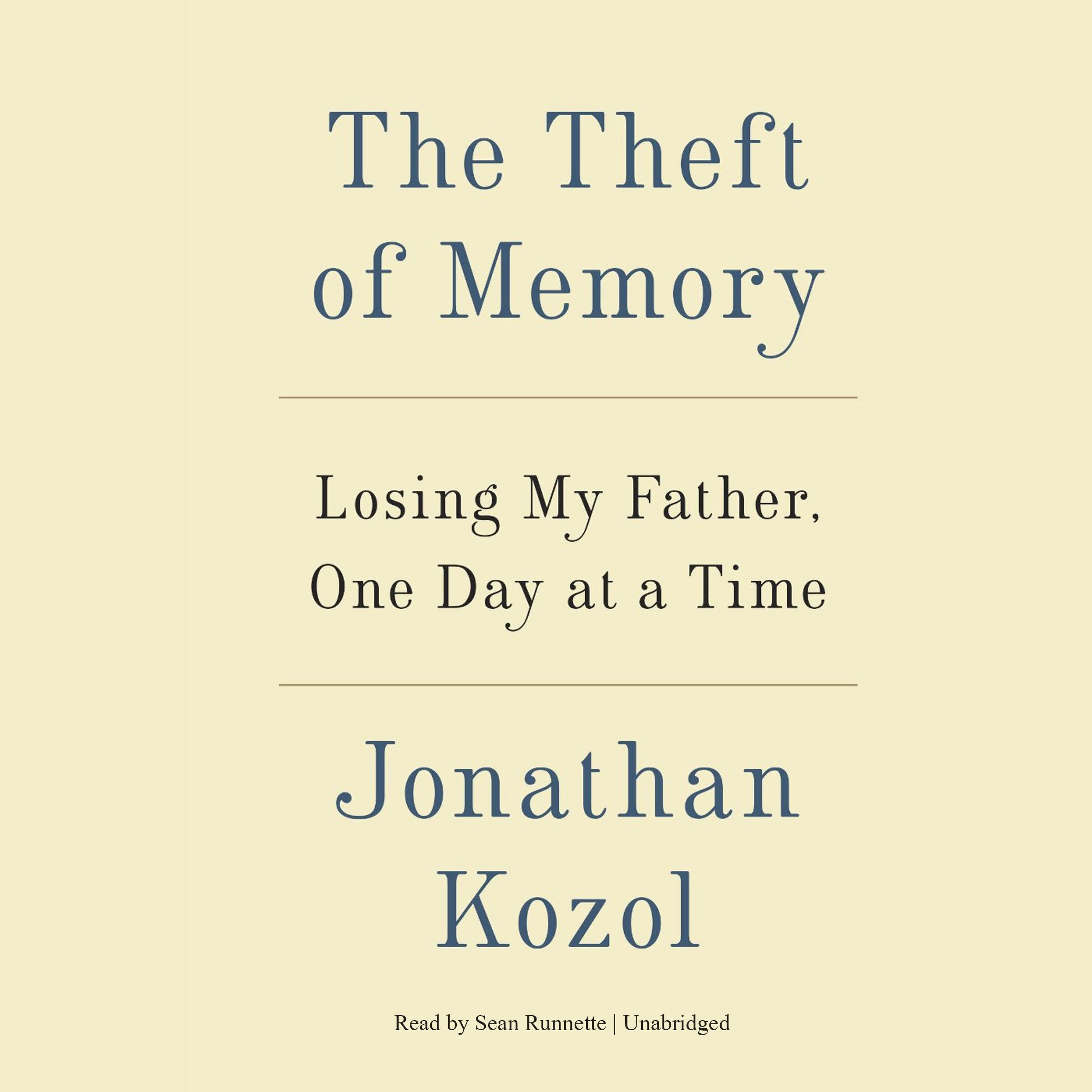 The Theft of Memory: Losing My Father, One Day at a Time Science