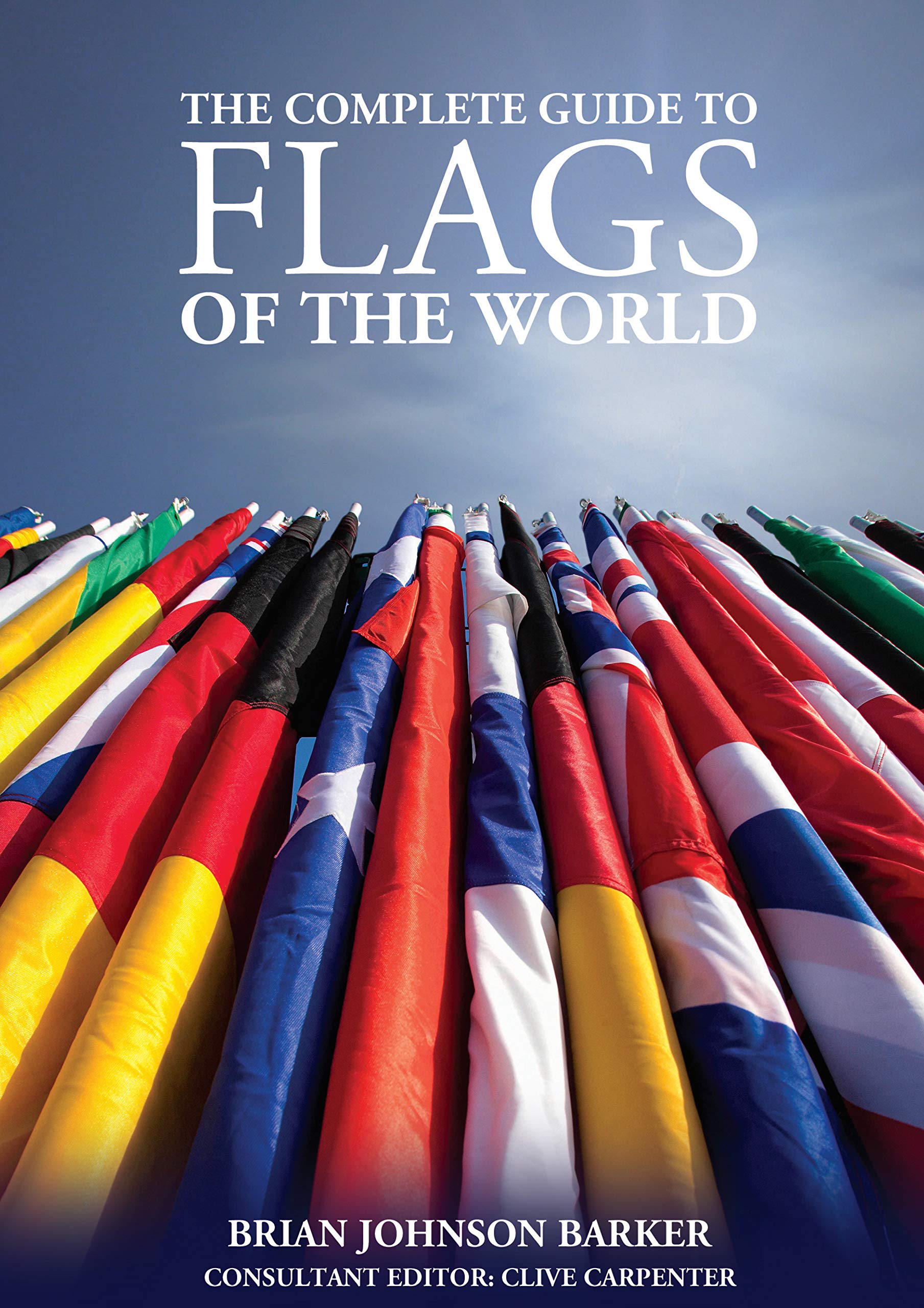 The Complete Guide to Flags of the World book
