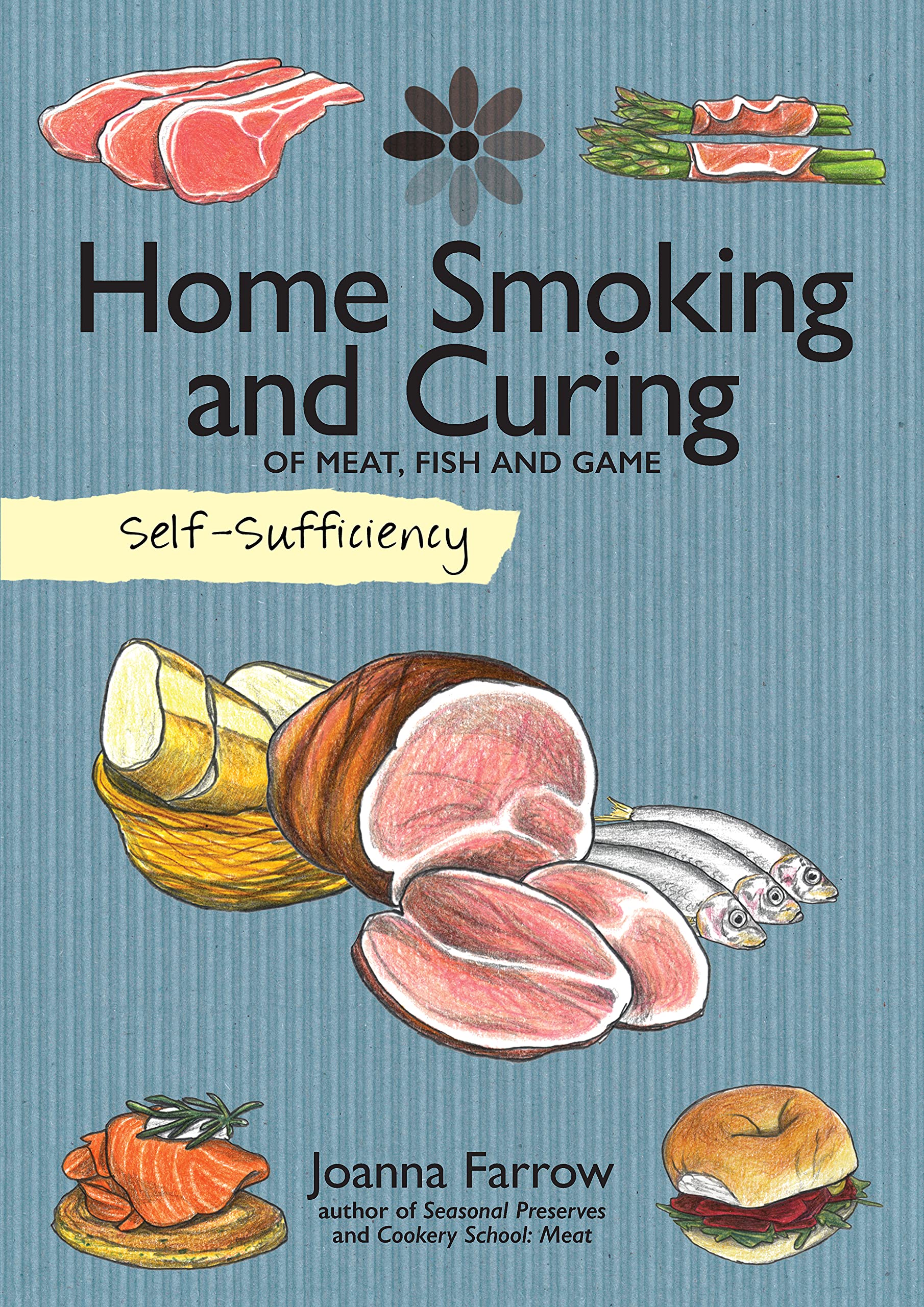 Home Smoking and Curing of Meat, Fish and Game book