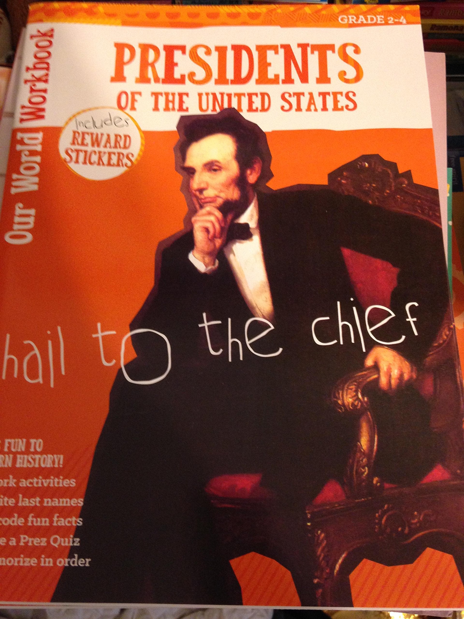 Presidents of the United States - Our World Workbook - grades 2-4 Books