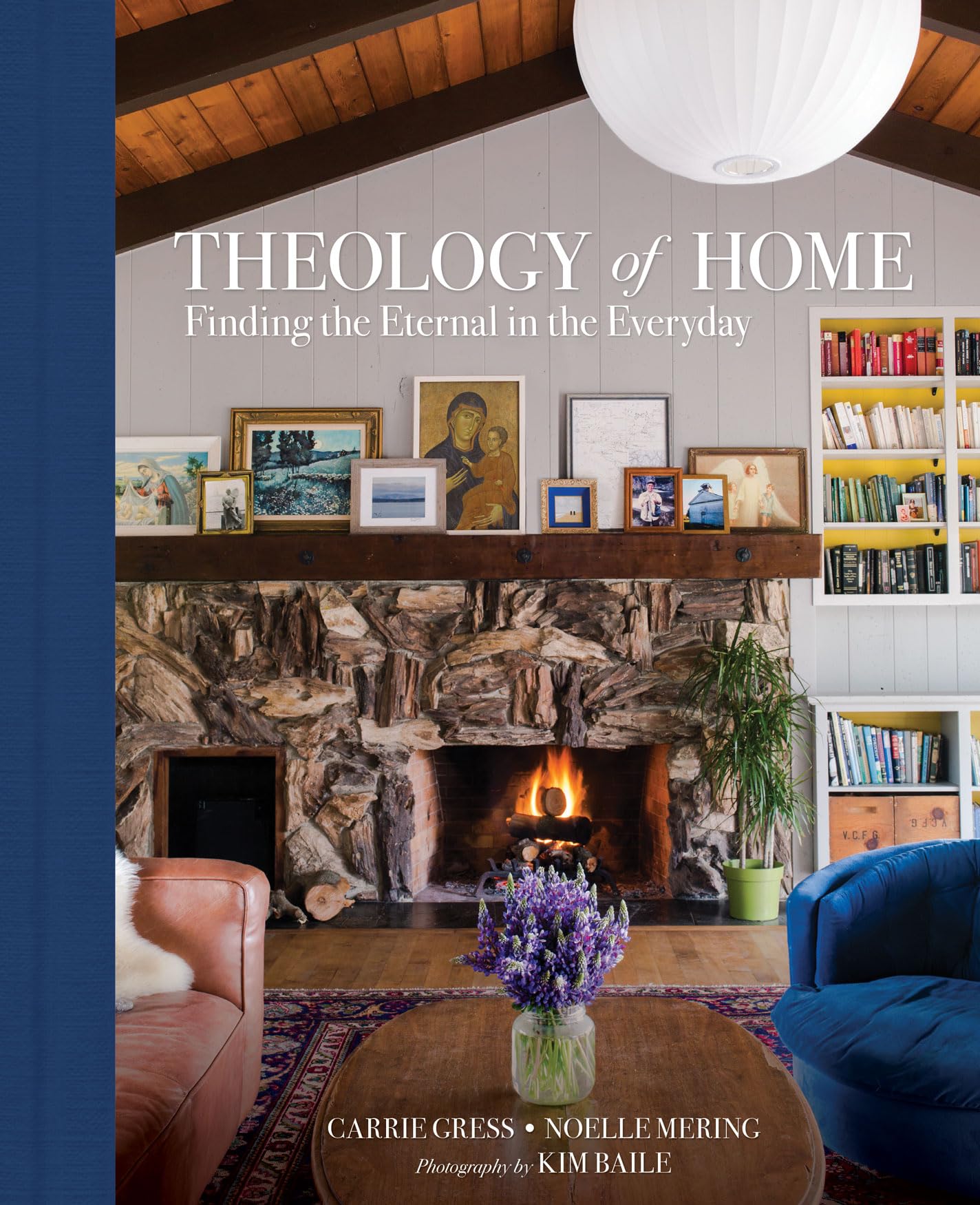 Theology of Home: Finding the Eternal in the Everyday Hobbies & Crafts