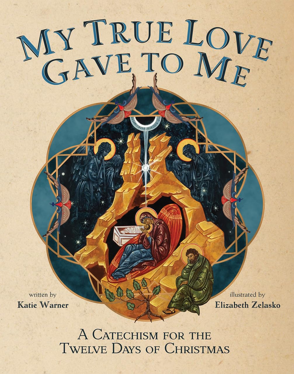 My True Love Gave to Me: A Children's Catechism for the Twelve Days of Christmas Non-fiction