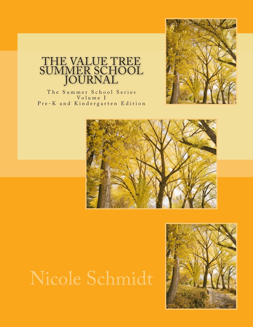 The Value Tree Summer School Journal: Pre-K and Kindergarten Edition (The Summer School Series, Band 1) Learning & Reference