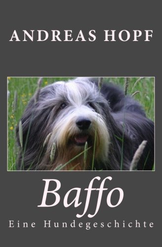 Baffo: Eine Hundegeschichte (Ewige Edition) Pets