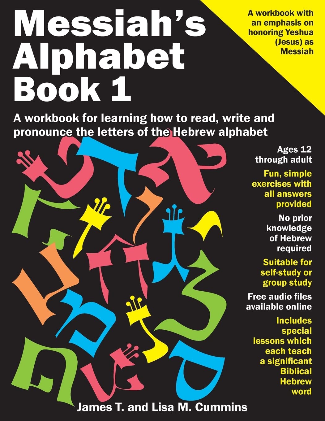 Messiah's Alphabet: A workbook for learning how to read, write and pronounce the letters of the Hebrew alphabet Foreign Languages ​​& Dictionaries