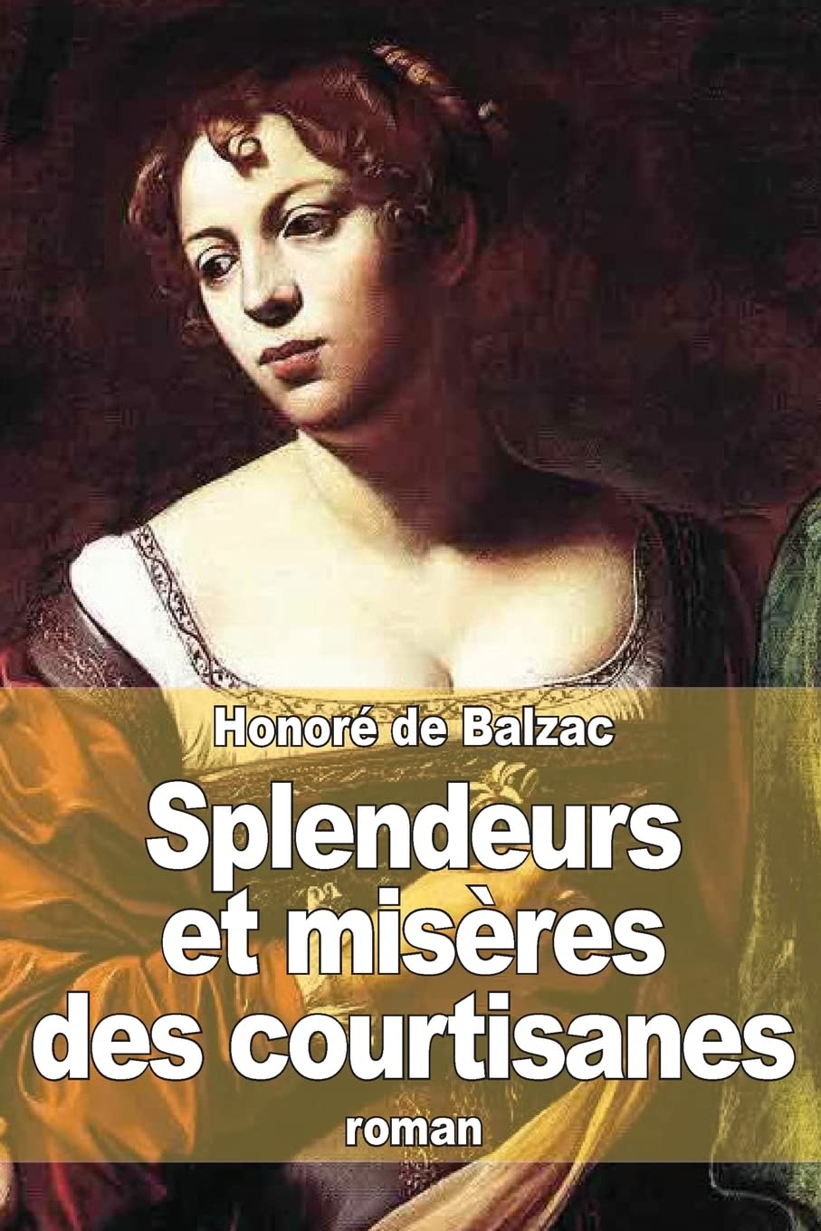 Splendeurs et misères des courtisanes Classics