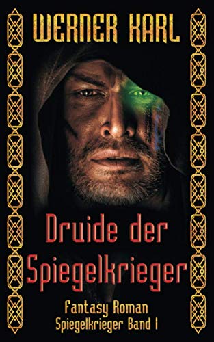 Druide der Spiegelkrieger Dark Fantasy