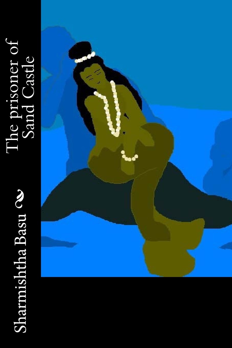 The prisoner of Sand Castle Fantasy & Sci-Fi